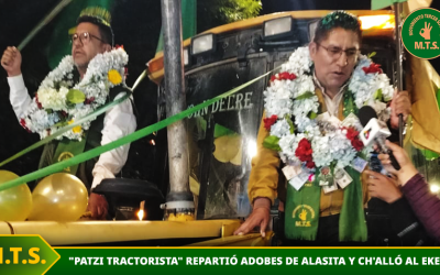 «Patzi tractorista» repartió adobes de alasita y ch’alló al ekeko